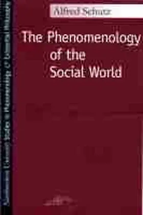 Schutz | Phenomenology of the Social World | Buch | 978-0-8101-0390-0 | sack.de