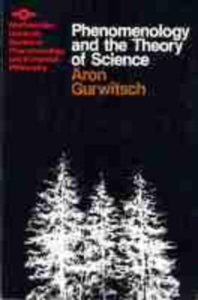 Gurwitsch. |  Phenomenology and Theory of Science | Buch |  Sack Fachmedien