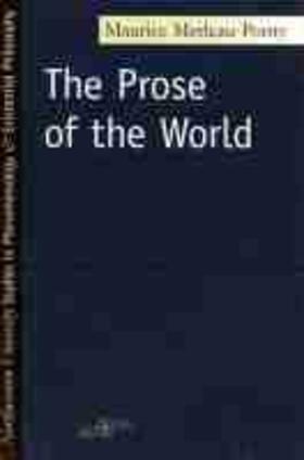 Merleau-Ponty |  Prose of the World | Buch |  Sack Fachmedien