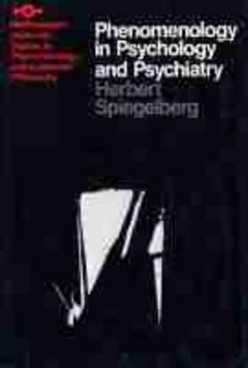 Spiegelberg |  Phenomenology in Psychology and Psychiatry | Buch |  Sack Fachmedien