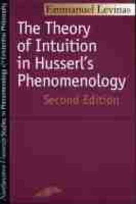 Levinas |  Theory of Intuition in Husserl's Phenomenology: Second Edition | Buch |  Sack Fachmedien