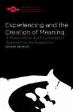 Gendlin |  Experiencing and the Creation of Meaning | Buch |  Sack Fachmedien