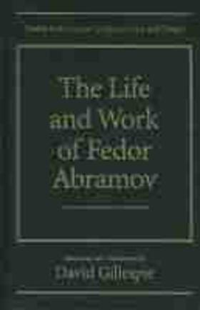 Gillespie |  The Life and Works of Fedor Abramov | Buch |  Sack Fachmedien