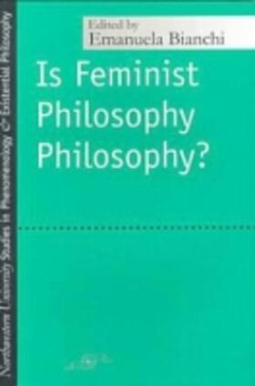  Is Feminist Philosophy Philosophy? | Buch |  Sack Fachmedien