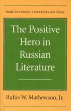Mathewson |  Positive Hero in Russian Literature | Buch |  Sack Fachmedien