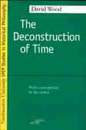 Wood |  The Deconstruction of Time | Buch |  Sack Fachmedien