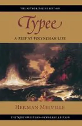 Melville / Tanselle / Hayford |  Typee: A Peep at Polynesian Life | Buch |  Sack Fachmedien