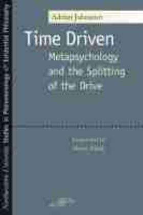Johnston |  Time Driven: Metapsychology and the Splitting of the Drive | Buch |  Sack Fachmedien