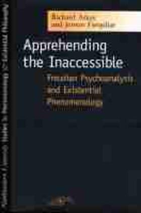 Askay / Farquhar / Kleinberg-Levin |  Apprehending the Inaccessible: Freudian Psychoanalysis and Existential Phenomenology | Buch |  Sack Fachmedien