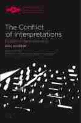 Ricoeur / Ihde |  The Conflict of Interpretations: Essays in Hermeneutics | Buch |  Sack Fachmedien