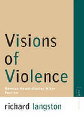 Langston |  Visions of Violence: German Avant-Gardes After Fascism | Buch |  Sack Fachmedien