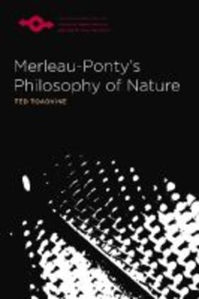 Toadvine |  Merleau-Ponty's Philosophy of Nature | Buch |  Sack Fachmedien