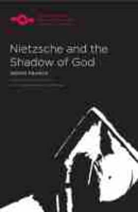 Franck |  Nietzsche and the Shadow of God | Buch |  Sack Fachmedien