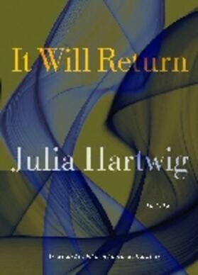 Hartwig |  It Will Return | Buch |  Sack Fachmedien