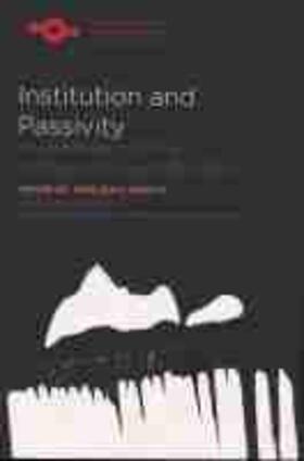 Merleau-Ponty |  Institution and Passivity | Buch |  Sack Fachmedien