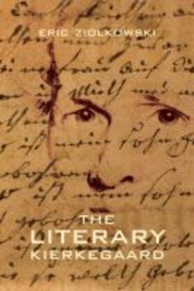 Ziolkowski |  The Literary Kierkegaard | Buch |  Sack Fachmedien