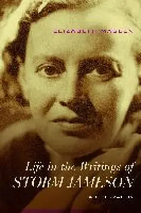 Maslen |  Life in the Writings of Storm Jameson: A Biography | Buch |  Sack Fachmedien