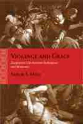  Violence and Grace | Buch |  Sack Fachmedien