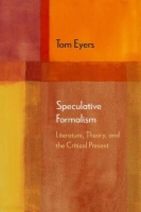 Eyers |  Speculative Formalism | Buch |  Sack Fachmedien