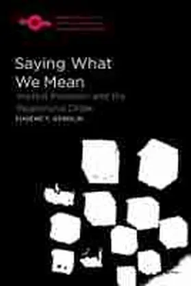 Gendlin / Casey / Schoeller |  Saying What We Mean | Buch |  Sack Fachmedien