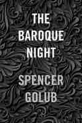 Golub |  The Baroque Night | Buch |  Sack Fachmedien