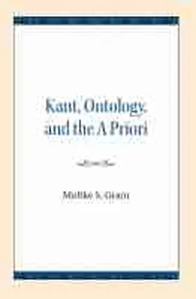 Gram |  Kant, Ontology, and the a Priori | Buch |  Sack Fachmedien