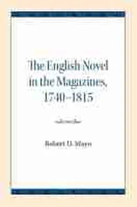 Mayo |  The English Novel in the Magazines, 1740-1815 | Buch |  Sack Fachmedien