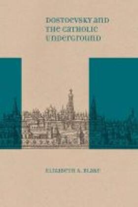 Blake |  Dostoevsky and the Catholic Underground | Buch |  Sack Fachmedien