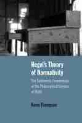 Thompson |  Hegel¿s Theory of Normativity | Buch |  Sack Fachmedien