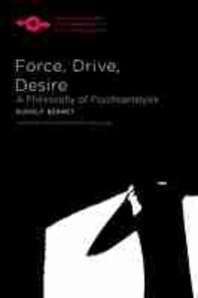 Bernet |  Force, Drive, Desire: A Philosophy of Psychoanalysis | Buch |  Sack Fachmedien
