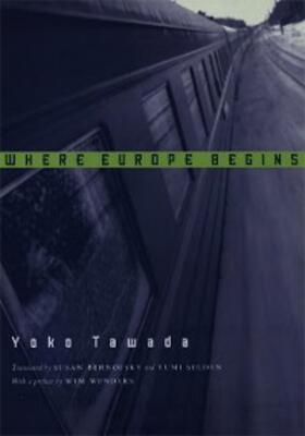 Tawada |  Where Europe Begins: Stories | eBook | Sack Fachmedien