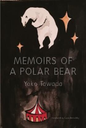 Tawada |  Memoirs of a Polar Bear | eBook | Sack Fachmedien