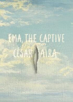Aira |  Ema the Captive | eBook | Sack Fachmedien
