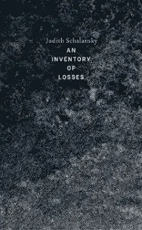 Schalansky |  An Inventory of Losses | eBook | Sack Fachmedien