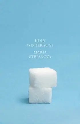 Stepanova |  Holy Winter 20/21 | eBook | Sack Fachmedien