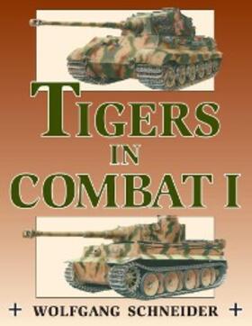 Schneider |  Tigers in Combat | eBook | Sack Fachmedien