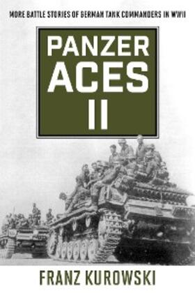 Kurowski |  Panzer Aces II | eBook | Sack Fachmedien