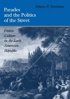 Newman |  Parades and the Politics of the Street | eBook | Sack Fachmedien