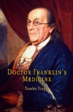 Finger |  Doctor Franklin's Medicine | eBook | Sack Fachmedien