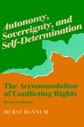 Hannum |  Autonomy, Sovereignty, and Self-Determination | eBook | Sack Fachmedien