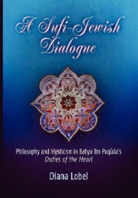 Lobel |  A Sufi-Jewish Dialogue | eBook | Sack Fachmedien