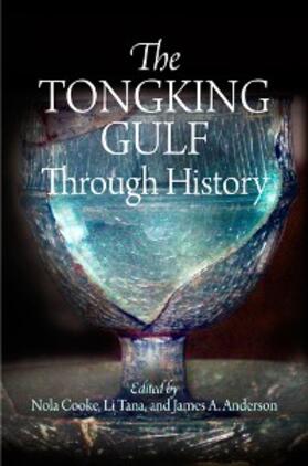 Cooke / Li / Anderson |  The Tongking Gulf Through History | eBook | Sack Fachmedien