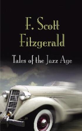 Fitzgerald |  Tales of the Jazz Age | eBook | Sack Fachmedien