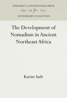 Sadr |  The Development of Nomadism in Ancient Northeast Africa | Buch |  Sack Fachmedien