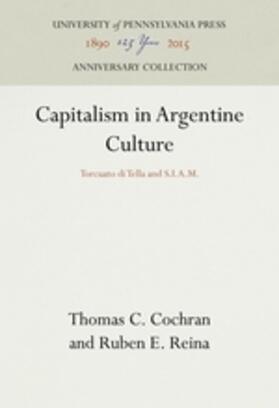 Cochran / Reina |  Capitalism in Argentine Culture | Buch |  Sack Fachmedien