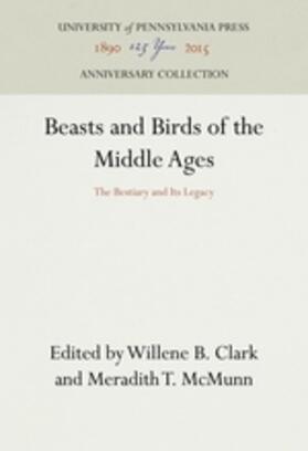 Clark / McMunn |  Beasts and Birds of the Middle Ages | Buch |  Sack Fachmedien