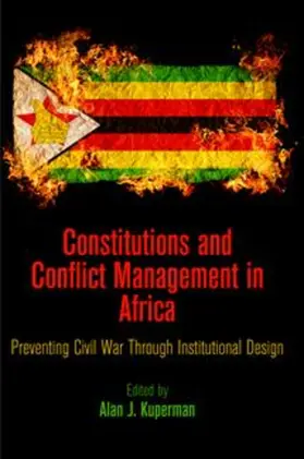 Kuperman |  Constitutions and Conflict Management in Africa | eBook | Sack Fachmedien