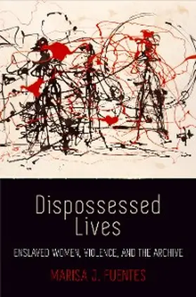 Fuentes |  Dispossessed Lives | eBook | Sack Fachmedien