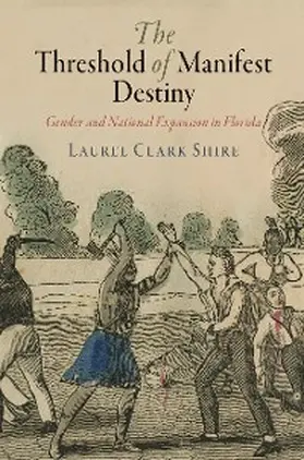 Shire | The Threshold of Manifest Destiny | E-Book | sack.de