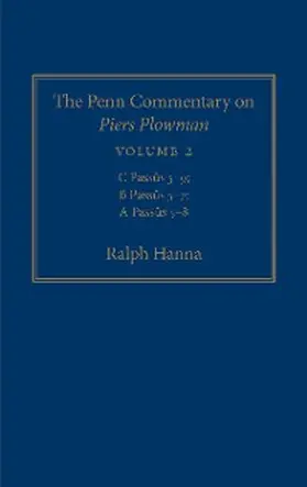 Hanna |  The Penn Commentary on Piers Plowman, Volume 2 | eBook | Sack Fachmedien